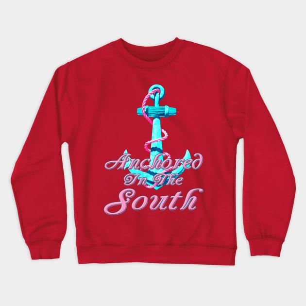 Anchored In the South Nautical Crewneck Sweatshirt by macdonaldcreativestudios